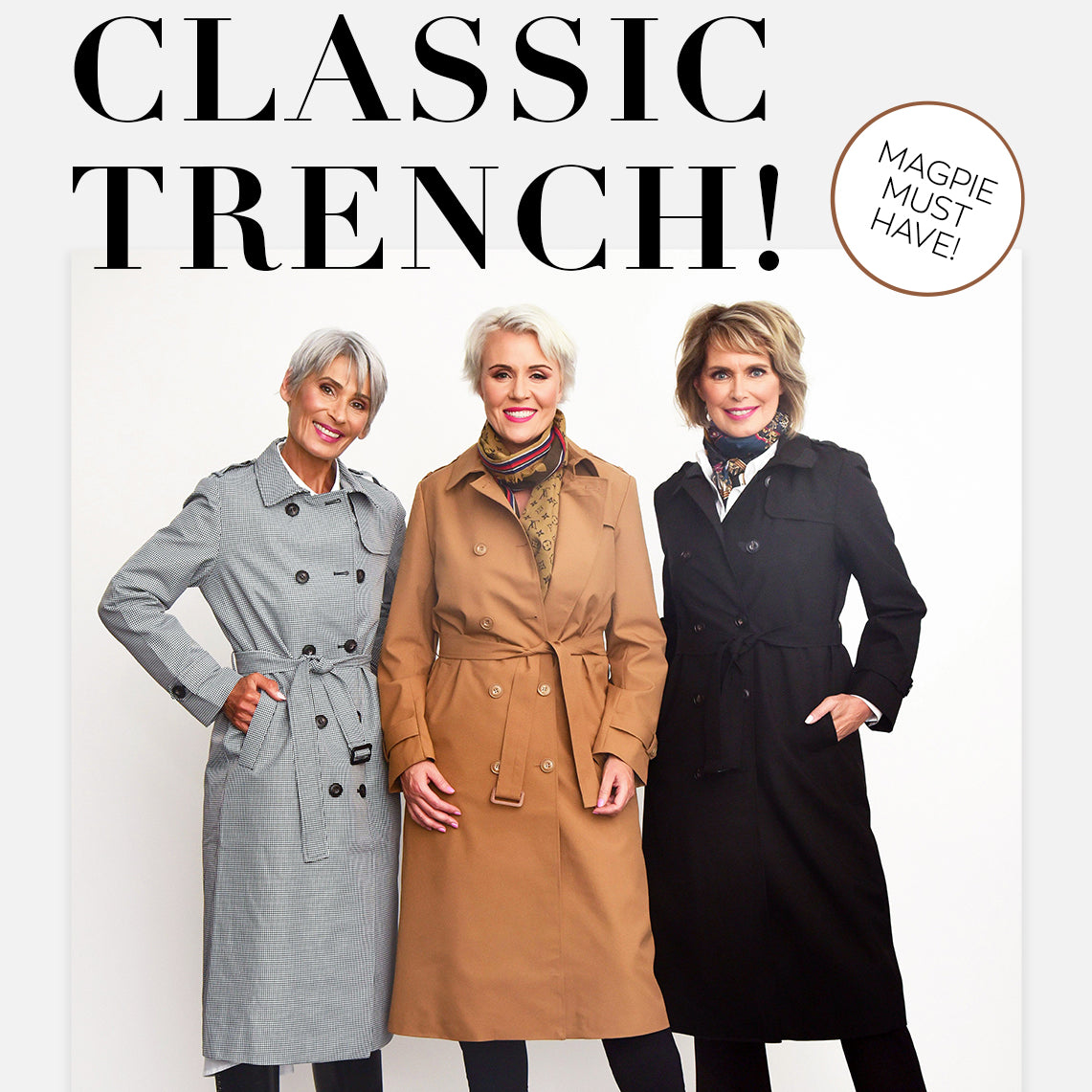 Classic Trench Coats! A Magpie Must Have!