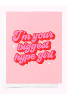 I'm Your Biggest Hype Girl - Card - Magpie Style