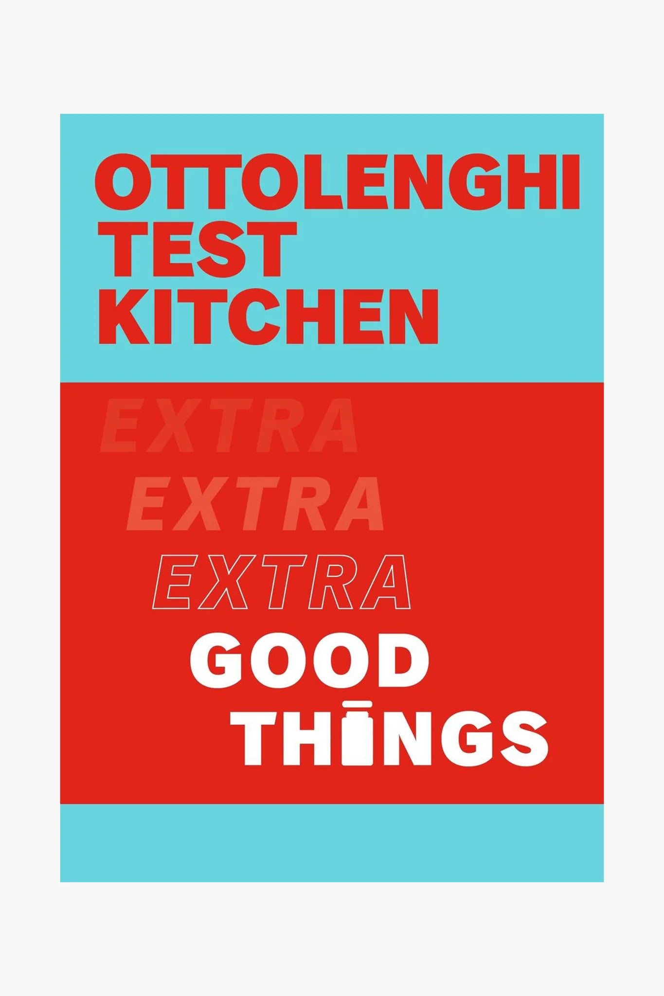Ottolenghi Test Kitchen: Extra Good Things - Magpie Style