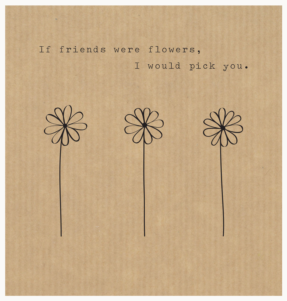 Card - If Friends Were Flowers - EmKo - [product type] - Magpie Style