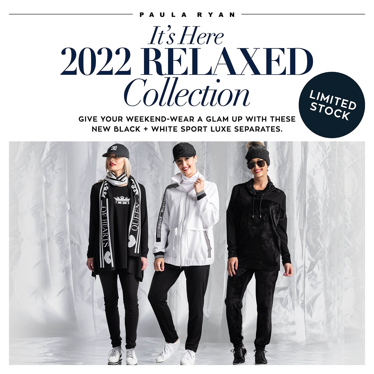 It's Here! 2022 Paula Ryan RELAXED Collection