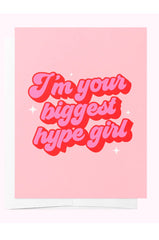 I'm Your Biggest Hype Girl - Card