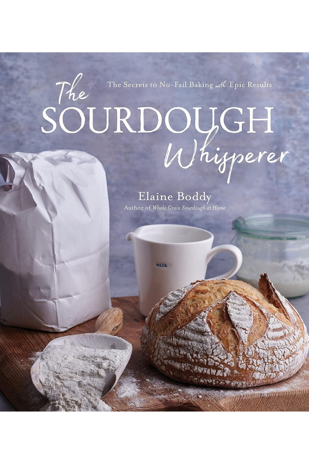 The Sourdough Whisperer