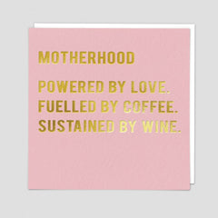 Card - Motherhood, Powered By Love