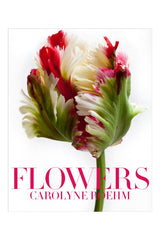 Flowers: My Garden Collection Carolyne Roehm
