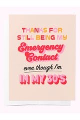 Thanks for still being my emergency contact - Card