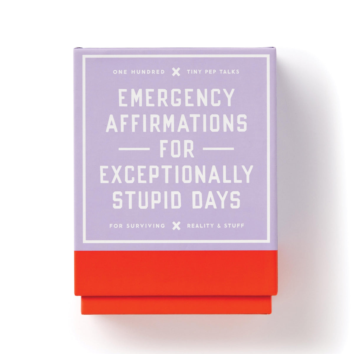 Emergency Affirmations for Exceptionally Stupid Days - 8