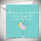Card- Let's drink gin and get fabulous - EmKo - [product type] - Magpie Style